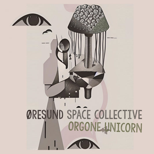 Oresund Space Collective - Orgone Unicorn - DOUBLE LP Gatefold - Laser's Edge
