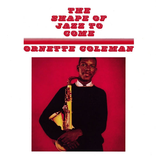 Ornettte Colman - The Shape of Jazz to Come - LP - Imported