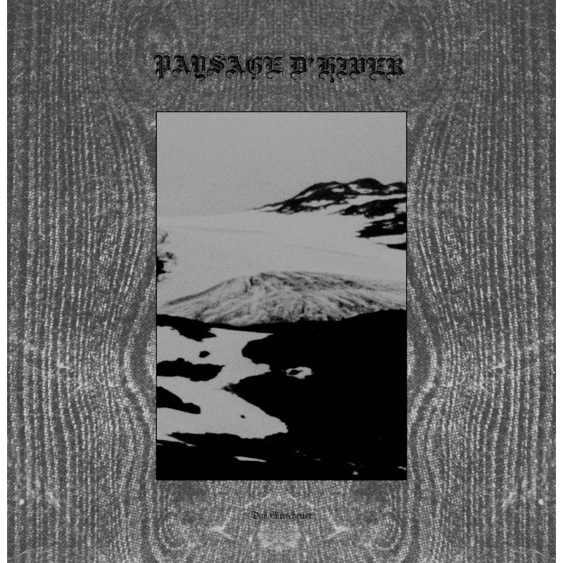 Paysage d'Hiver - Das Gletschertor / Das schwarze Metall - LP - Kunsthall