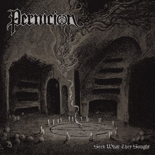 Pernicion - Seek What They Sought - MCD - Osmose Productions