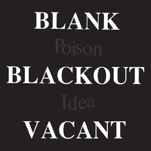 Poison Idea - Blank Blackout Vacant - DOUBLE LP - TKO Records