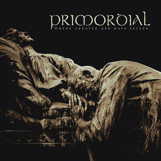 Primordial - Where Greater Men have Fallen - DOUBLE LP Gatefold - Metal Blade Records