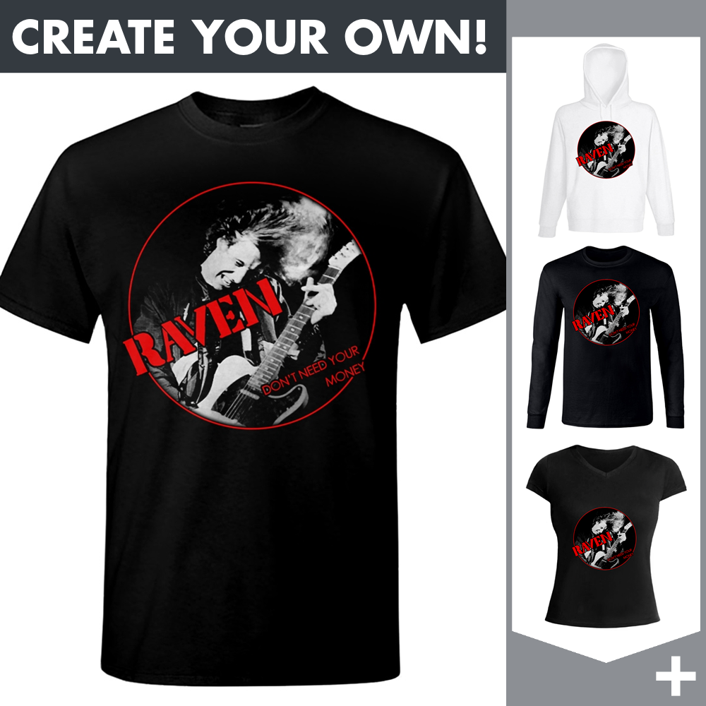 Raven - Don't Need Your Money - Merchandising