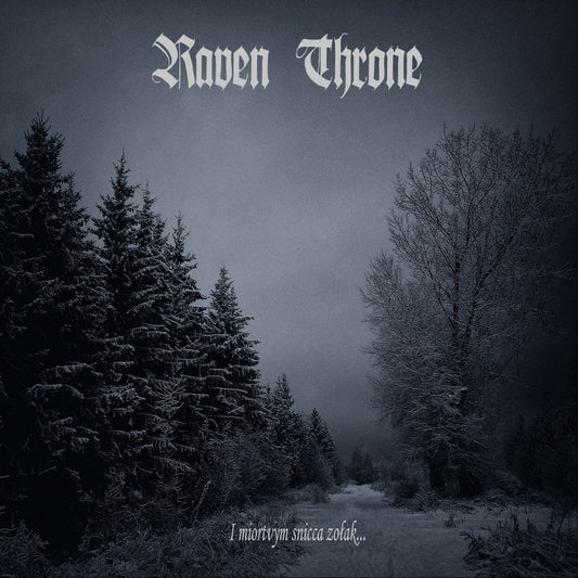 Raven Throne - I Miortvym Snicca Zolak... - CD DIGIPAK - Non Serviam Records