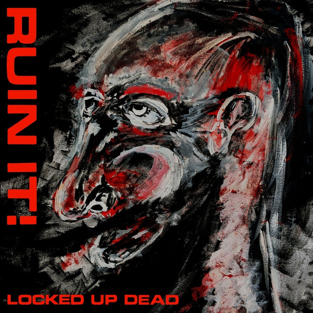 Ruin It! - Locked Up Dead - LP COLORED - Armageddon Shop
