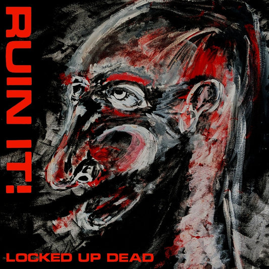 Ruin It! - Locked Up Dead - LP COLORED - Armageddon Shop