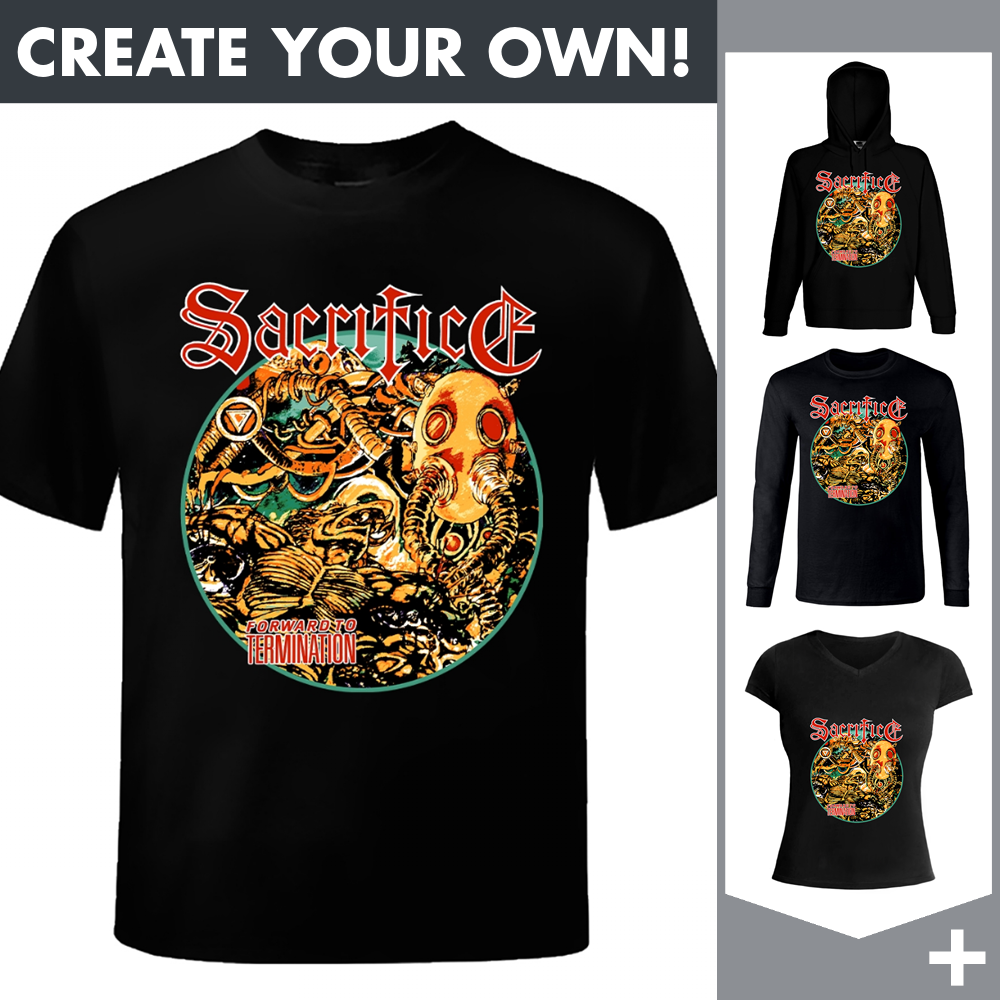 Sacrifice - Forward to Termination - Merchandising