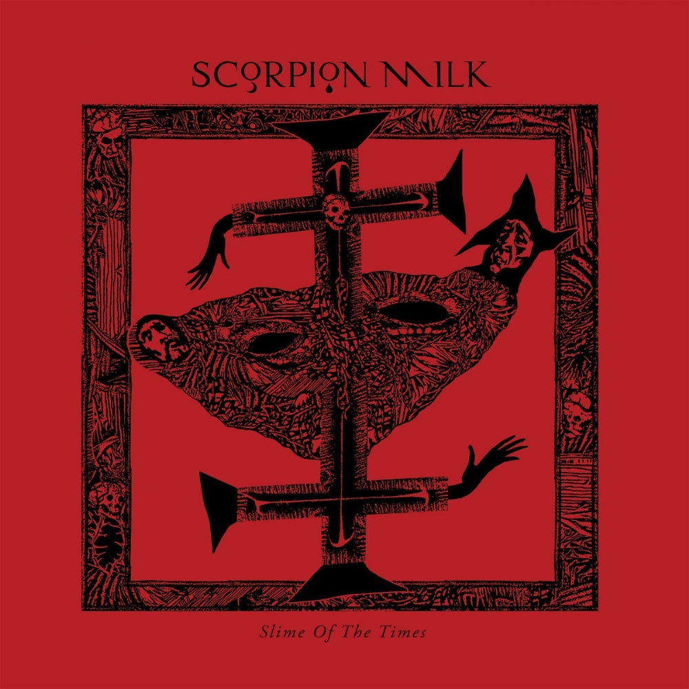 Scorpion Milk - Slime of the Times - CD - PEACEVILLE RECORDS