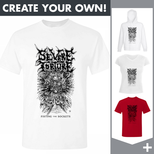 Severe Torture - Fisting the Sockets - Merchandising