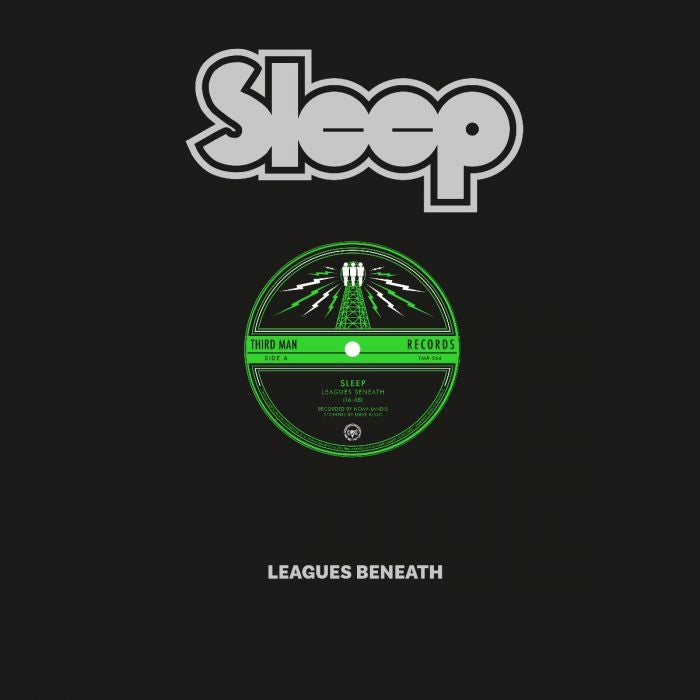 Sleep - Leagues Beneath - Mini LP - Third Man Records