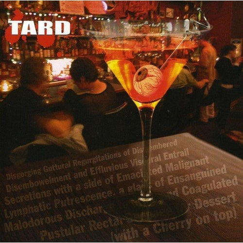 Tard - Disgorging Gutturl Regurgitations... - CD - Comatose