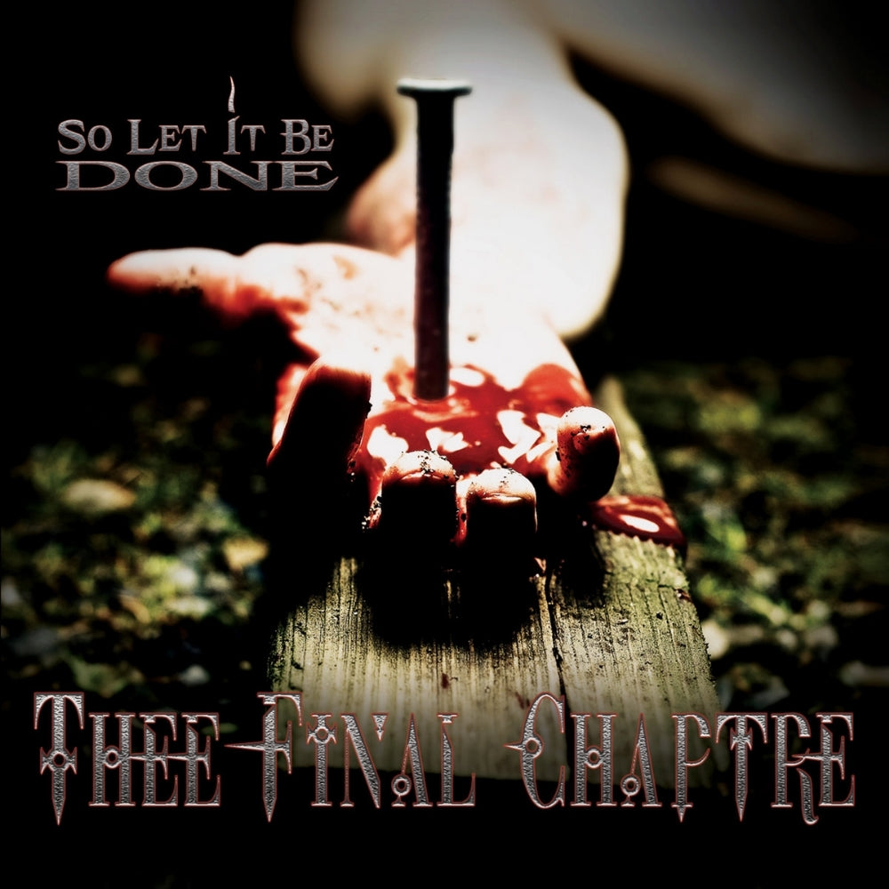 The Final Chapter - So Let it Be Done - CD - Divebomb Records