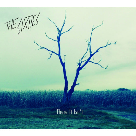 The Sixties - There It Isn't - CD EP - Get This Right