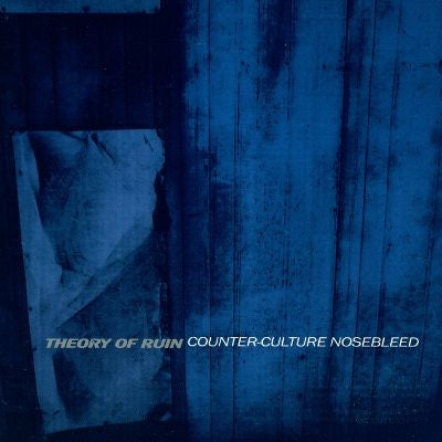 Theory of Ruin - Counter-Culture Nosebleed - CD - Escape Artist Records