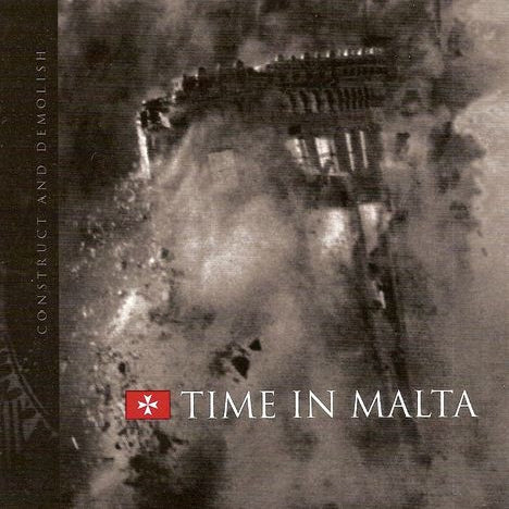 Time in Malta - Construct And Demolish - LP COLORED - Escape Artist Records