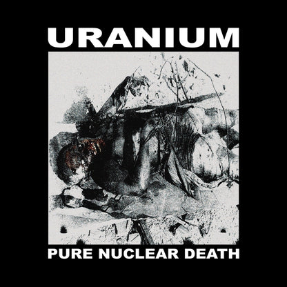 Uranium - Pure Nuclear Death - TAPE - Sentient Ruin - Image 2