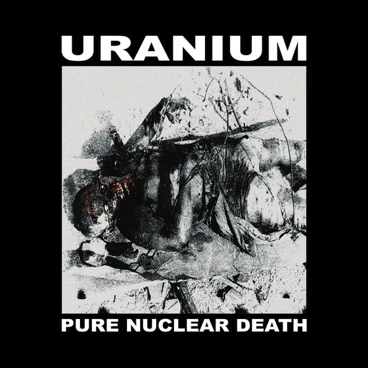 Uranium - Pure Nuclear Death - TAPE - Sentient Ruin - Image 2