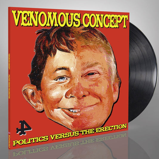 Venomous Concept - Politics Versus the Erection - LP - SEASON OF MIST
