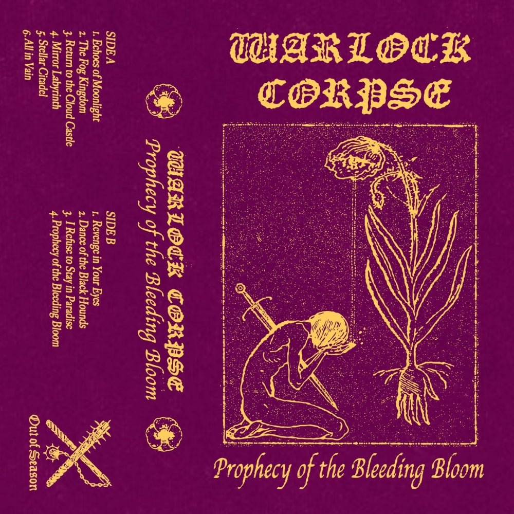 Warlock Corpse - Prophecy of the Bleeding Bloom - TAPE - Out of Season - Image 2