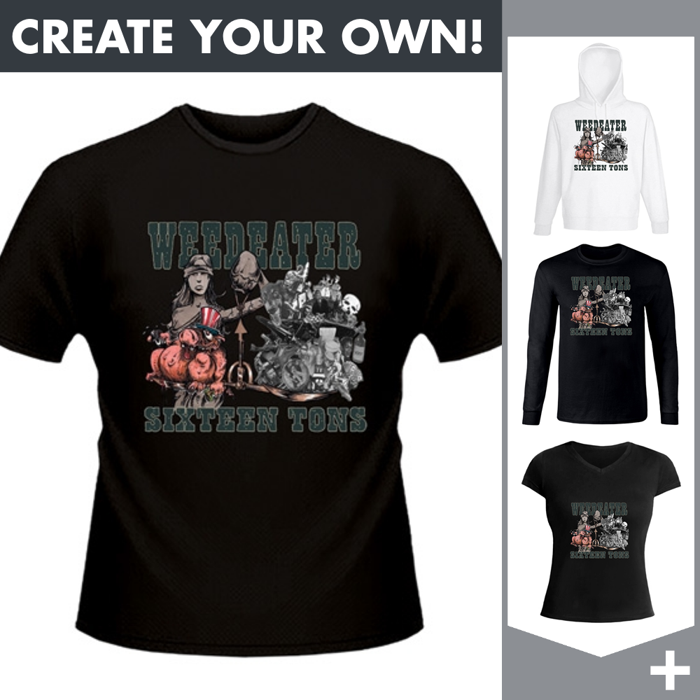 Weedeater - Sixteen Tons - Merchandising
