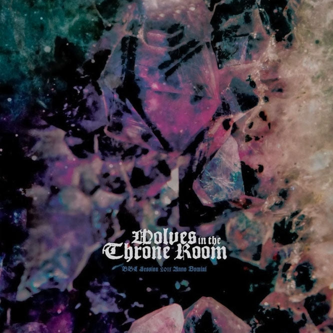 Wolves In The Throne Room - BBC Session 2011 Anno Domini - LP - Southern Lord
