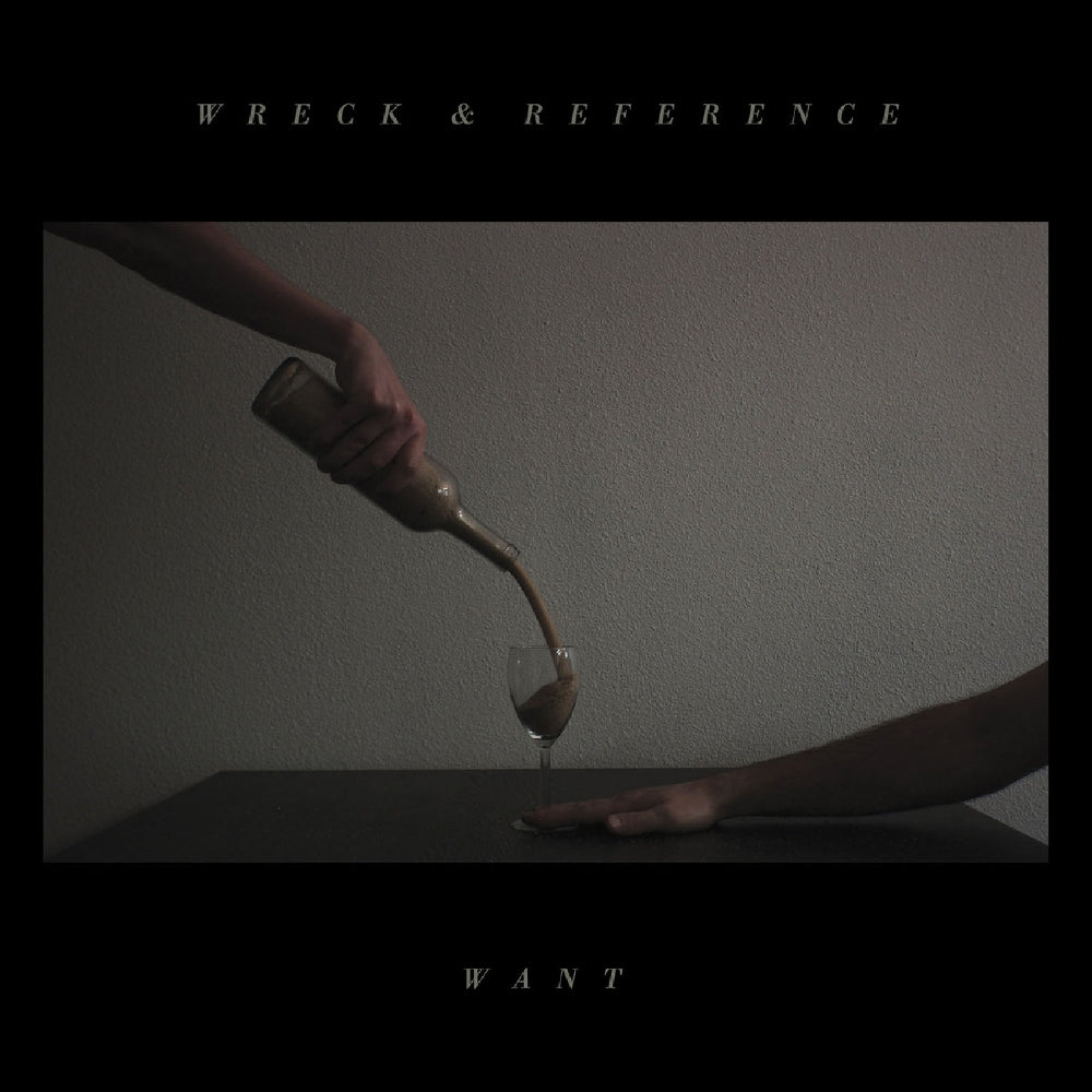 Wreck and Reference - Want - CD - The Flenser