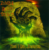 Zombie Death Stench - Here I die... zombified - CD - Red Rum Records