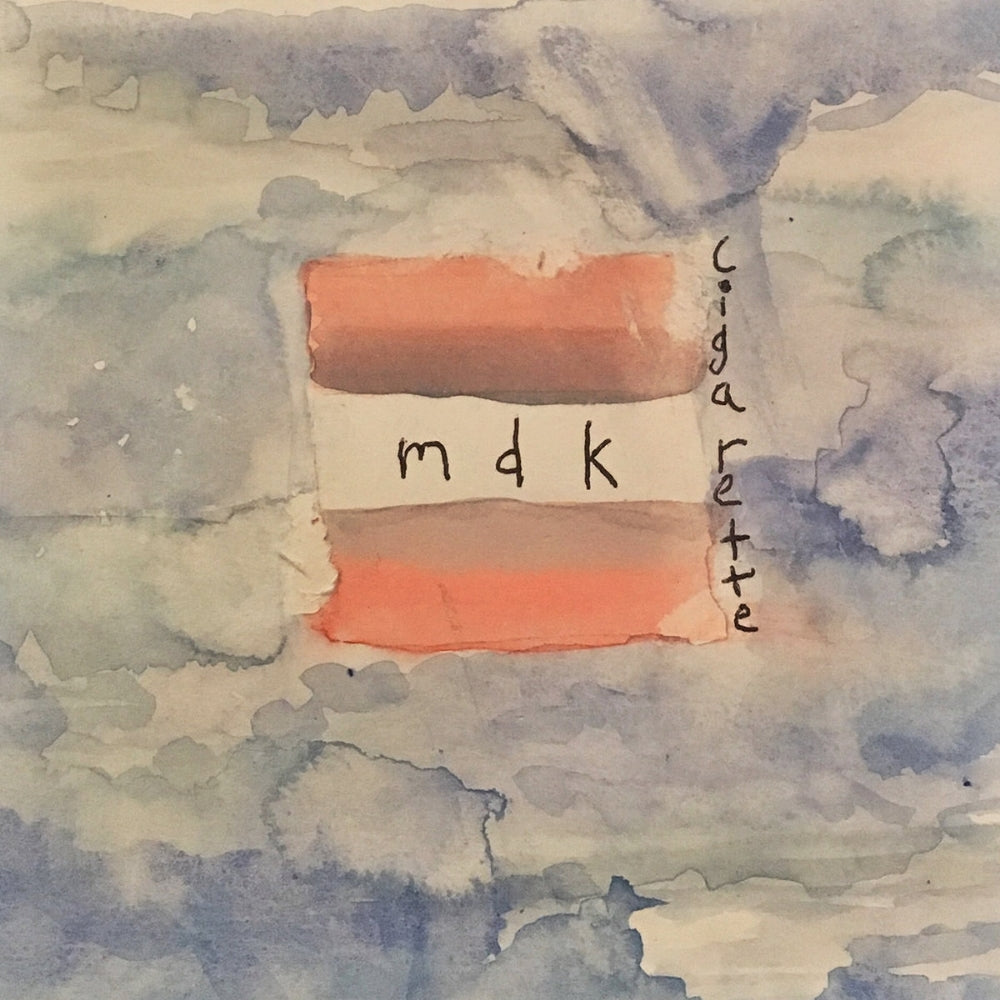 mdk - Cigarette - TAPE - Get This Right