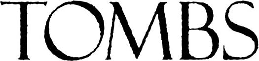 Tombs merchandise and albums