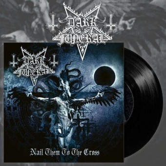 Dark Funeral - Nail them to the Cross - 7 EP