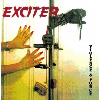 Exciter - Violence and Force - CD