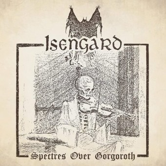 Isengard - Spectres Over Gorgoroth - LP