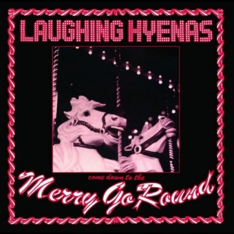 Laughing Hyenas - Merry Go Round - DOUBLE LP Gatefold