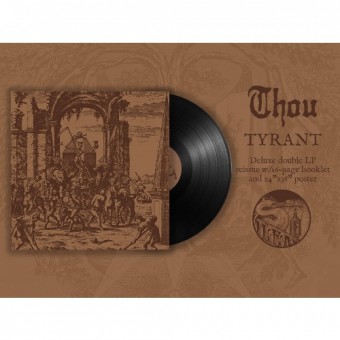 Thou - Tyrant - DOUBLE LP Gatefold
