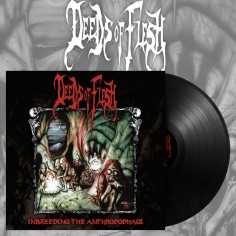 Deeds of Flesh - Inbreeding The Anthropophagi - LP